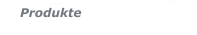 Produkte